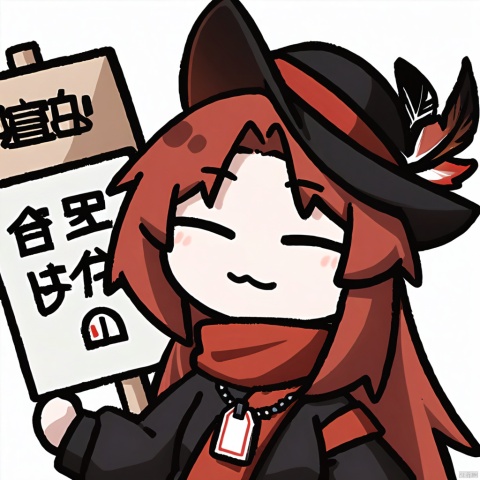 1girl, solo,red hair, black hat, hat feather, red scarf, black jacket, dog_tags,

sign, holding_sign,:3, closed_eyes, holding,  white_background, simple_background, upper_body, facing_viewer, closed_mouth,  chibi, smile, 