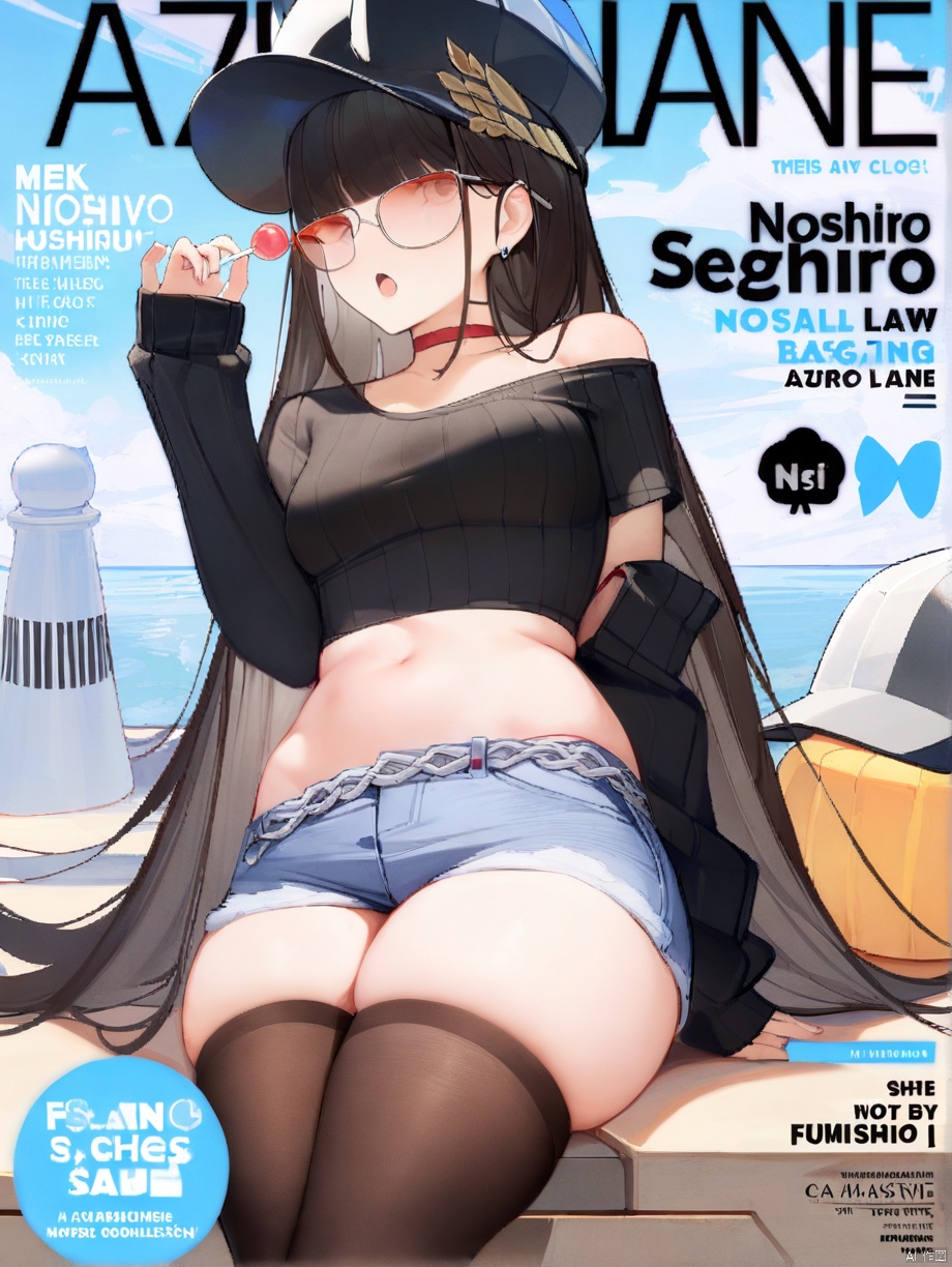 ,noshiro_\(azur lane\),long hair, baseball_cap, black_legwear, choker, crop_top, denim_shorts, midriff,long sleeves , glasses,sitting, lollipop, open_mouth,magazine cover,(english text" AZUR LANE":1.3), solo, cloud,, masterpiece, best quality,  very aesthetic, absurdres,