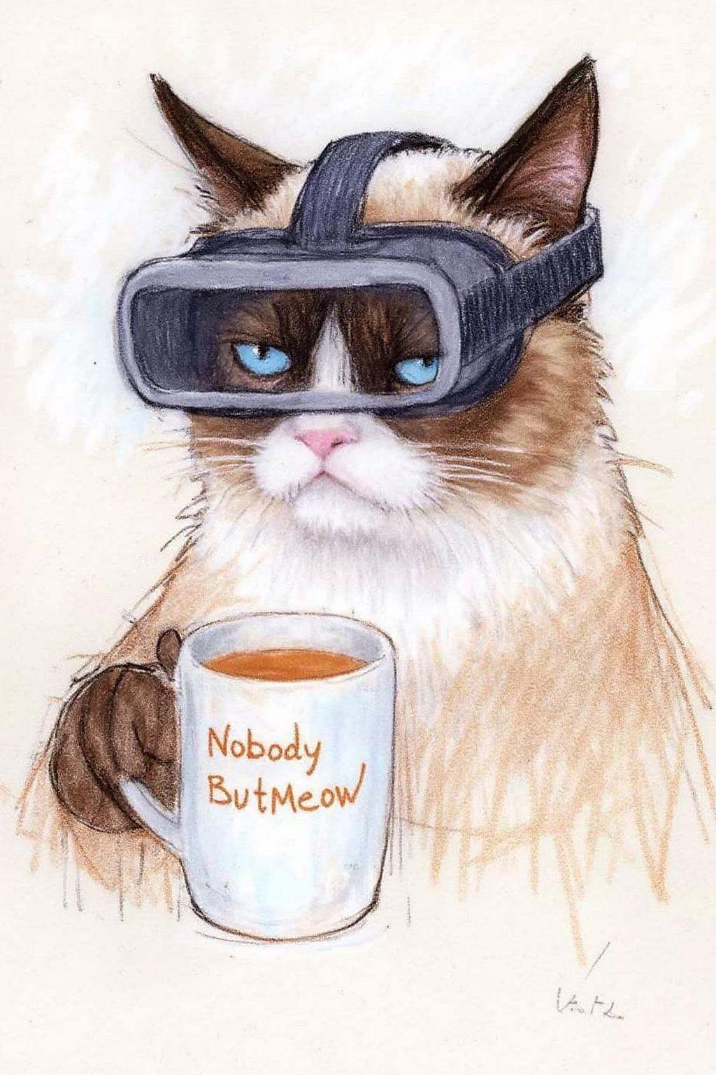 marycassatt2 drawing.Grumpy Cat holding a coffee mug,  wearing a VR Headset. The mug has the phrase "NobodyButMeow" printe...